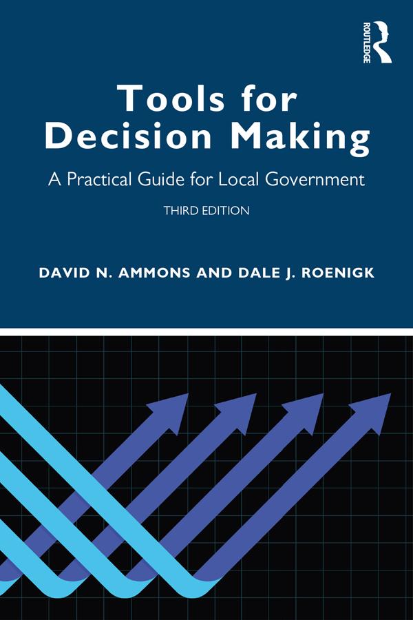 Tools for Decision Making by Dale J. Roenigk, David N. Ammons