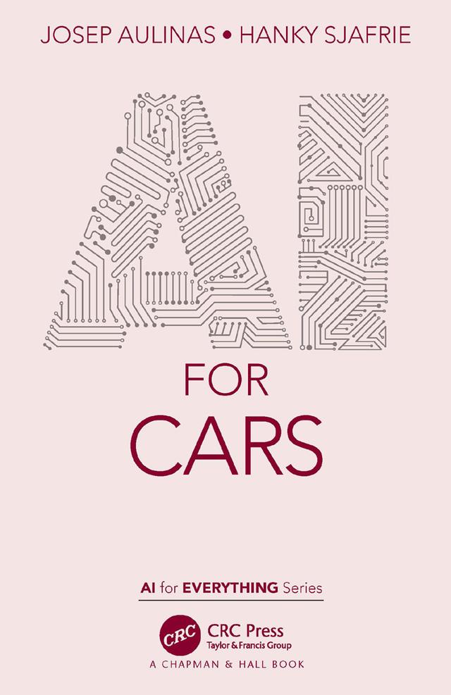 AI for Cars by Hanky Sjafrie, Josep Aulinas