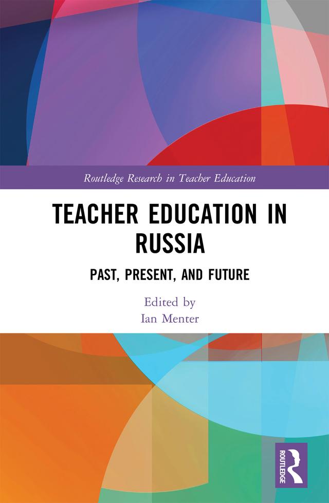 Teacher Education in Russia by Ian Menter