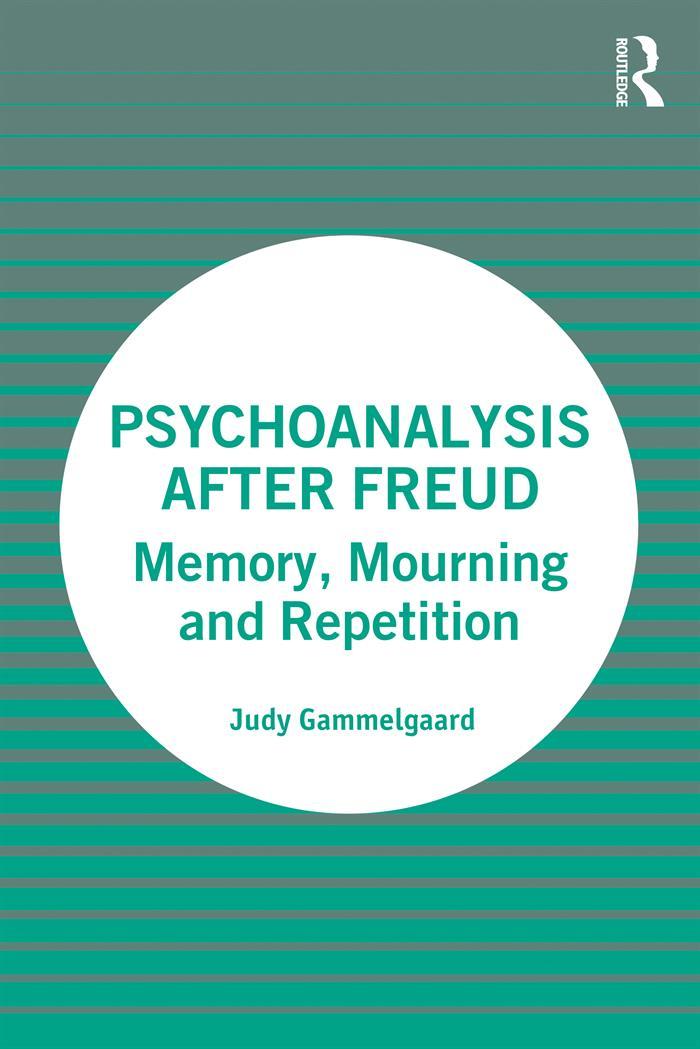 Psychoanalysis After Freud
