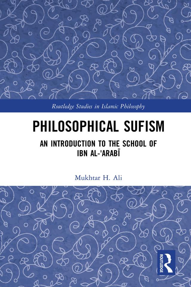 Philosophical Sufism by Mukhtar H. Ali