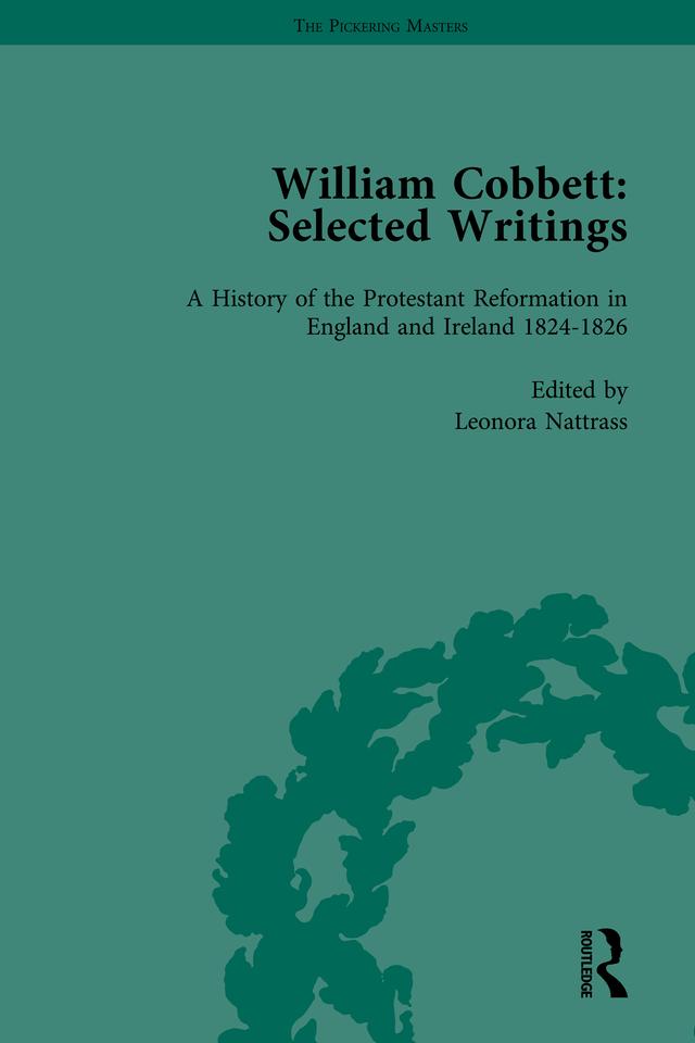 William Cobbett: Selected Writings Vol 5 by James Epstein, Leonora Nattrass