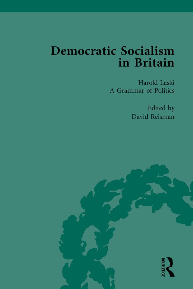 Democratic Socialism in Britain, Vol. 6 by David Reisman