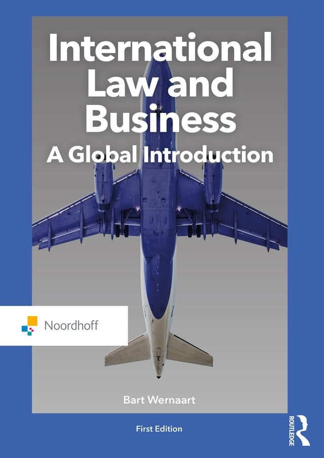 International Law and Business by Bart Wernaart