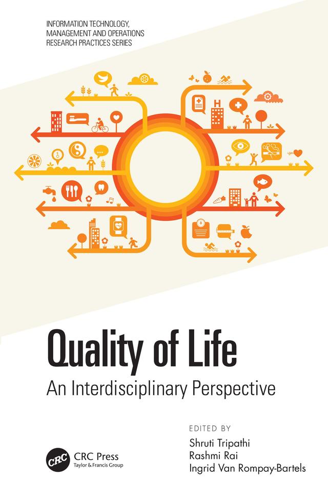Quality of Life by Ingrid Van Rompay-Bartels, Rashmi Rai, Shruti Tripathi