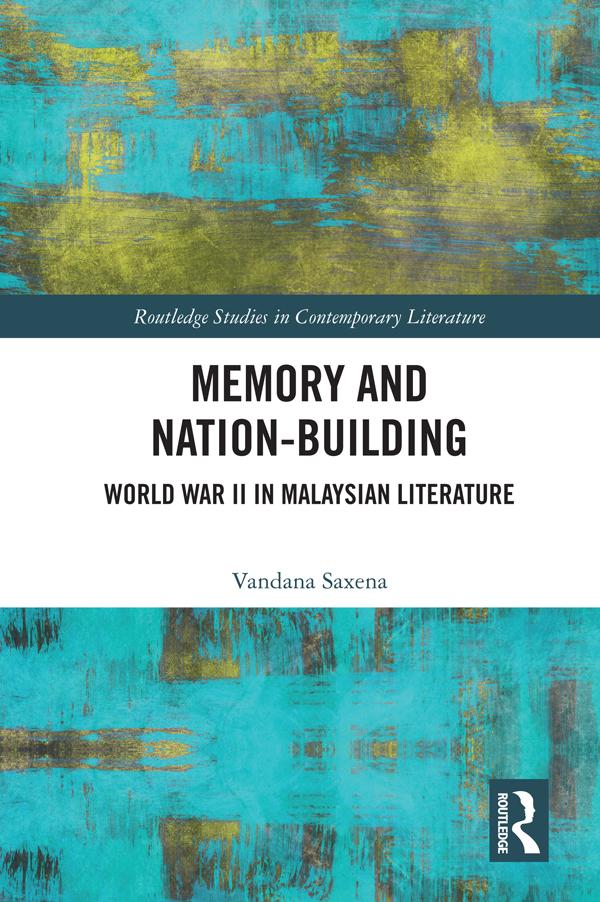 Memory and Nation-Building by Vandana Saxena
