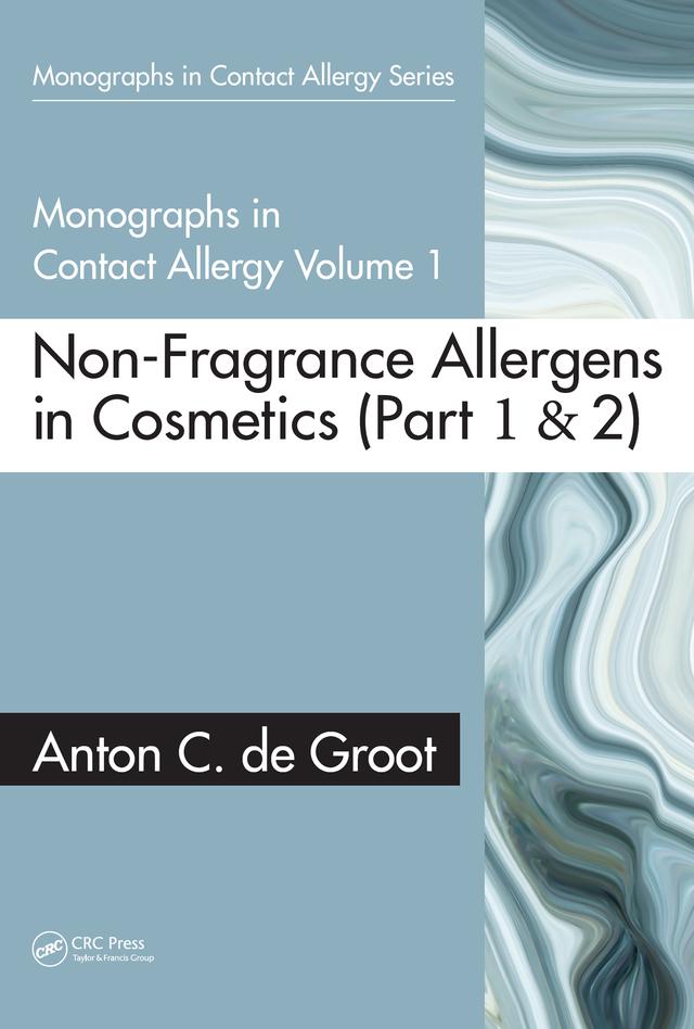 Monographs in Contact Allergy, Volume 1 by Anton C. de Groot