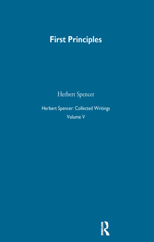 Herbert Spencer: Collected Writings by Herbert Spencer