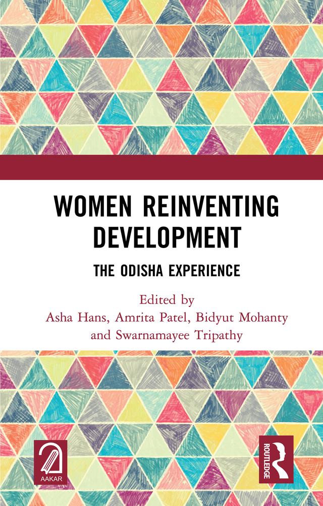Women Reinventing Development by Amrita Patel, Asha Hans, Bidyut Mohanty, Swarnamayee Tripathy
