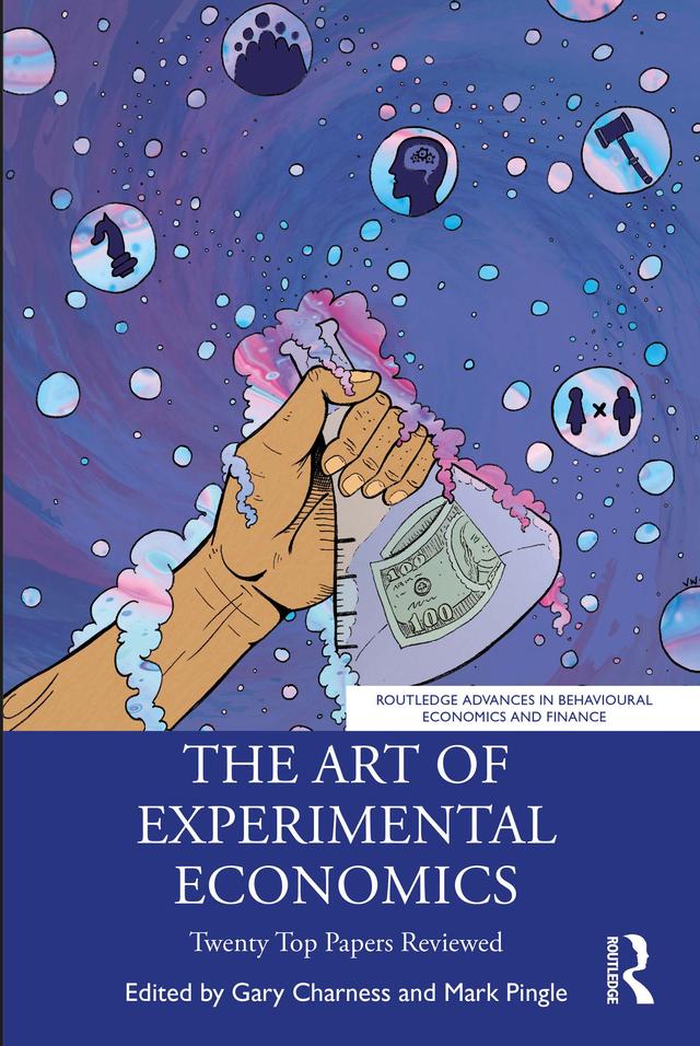 The Art of Experimental Economics by Gary Charness, Mark Pingle