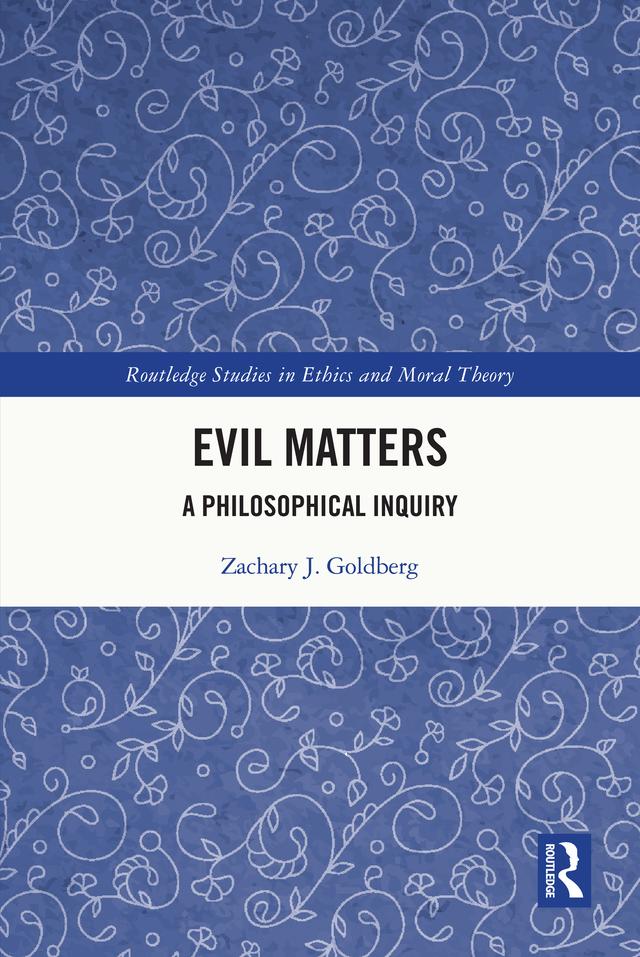 Evil Matters by Zachary J. Goldberg