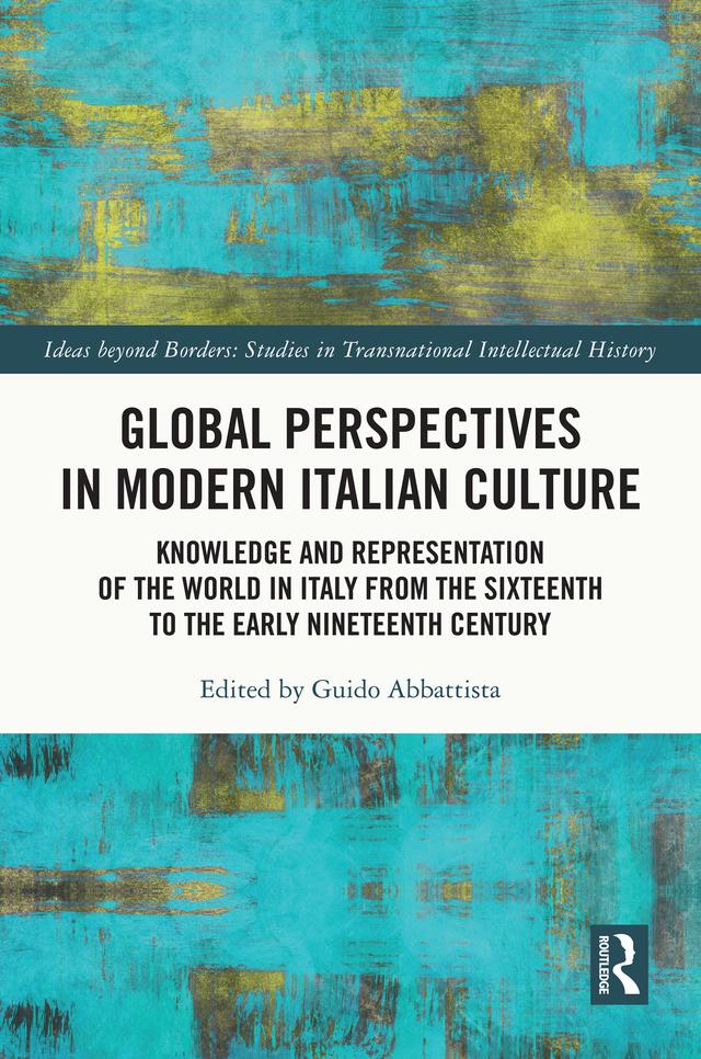 Global Perspectives in Modern Italian Culture by Guido Abbattista