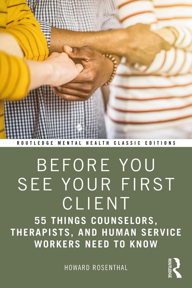 Before You See Your First Client by Howard Rosenthal