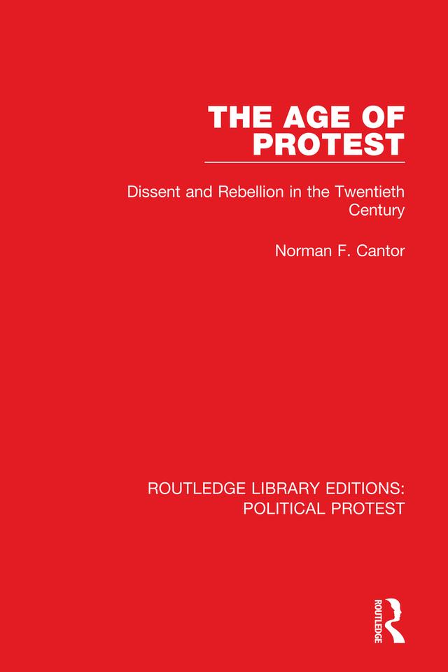The Age of Protest by Norman F. Cantor