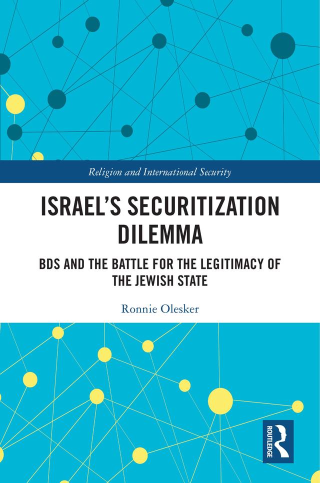 Israel’s Securitization Dilemma by Ronnie Olesker