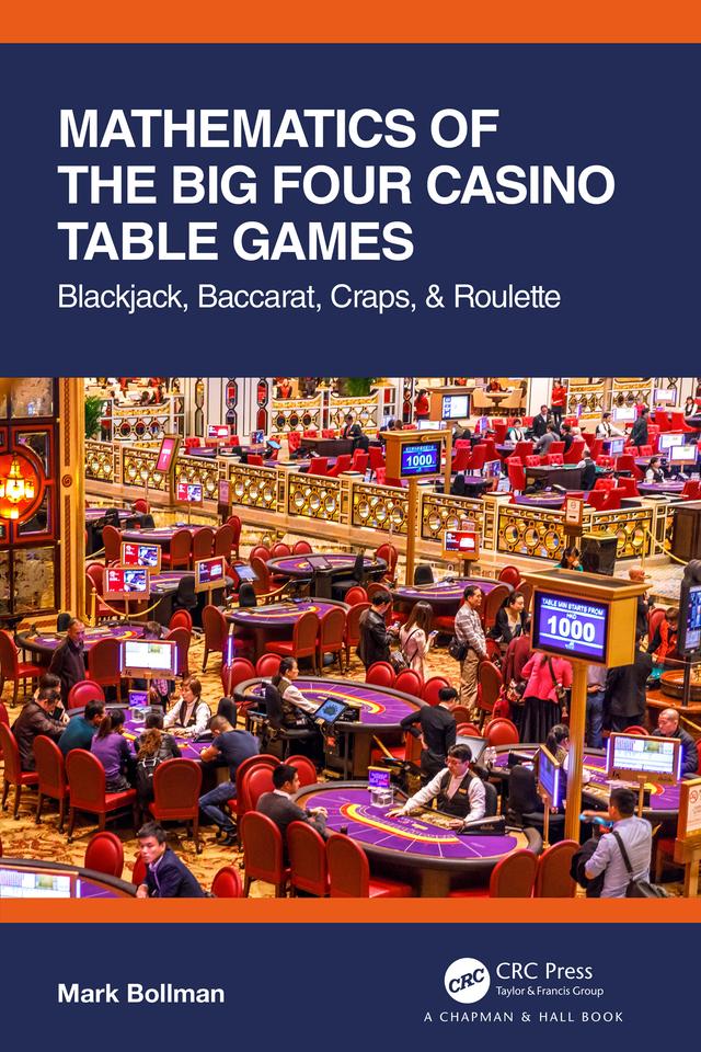 Mathematics of The Big Four Casino Table Games by Mark Bollman