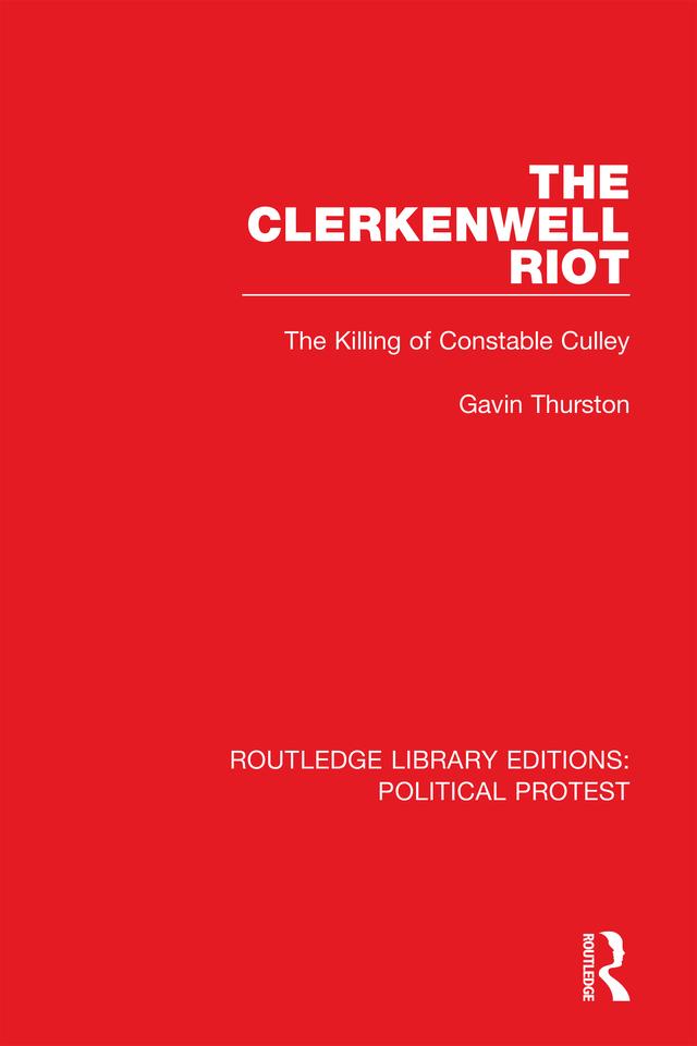 The Clerkenwell Riot by Gavin Thurston