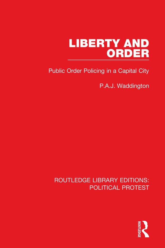 Liberty and Order by P.A.J. Waddington