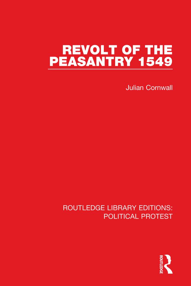 Revolt of the Peasantry 1549 by Julian Cornwall