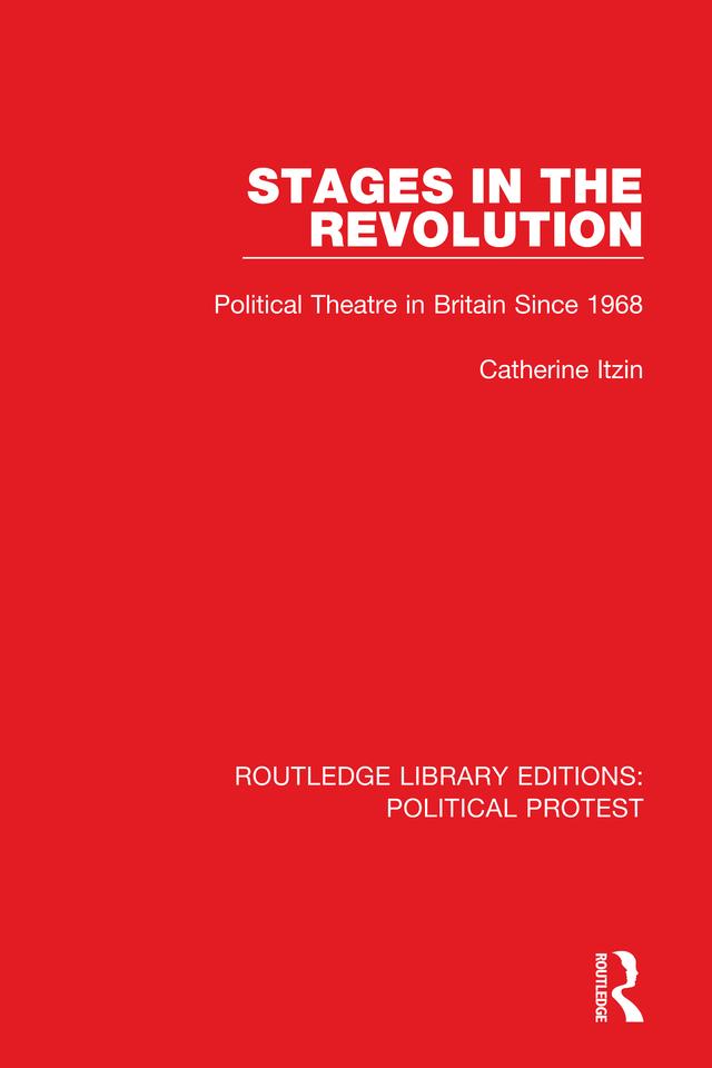 Stages in the Revolution by Catherine Itzin