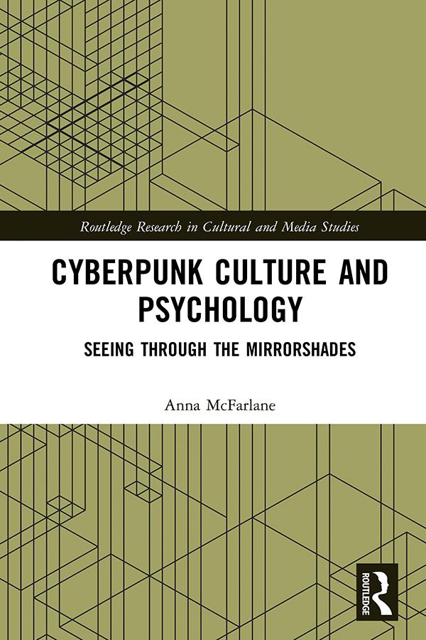 Cyberpunk Culture and Psychology