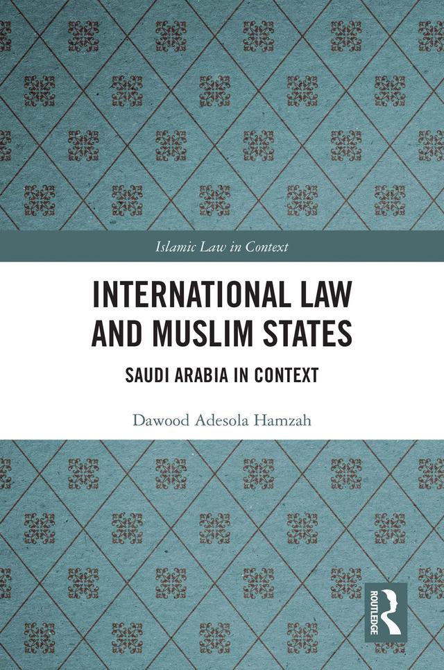 International Law and Muslim States by Dawood Hamzah
