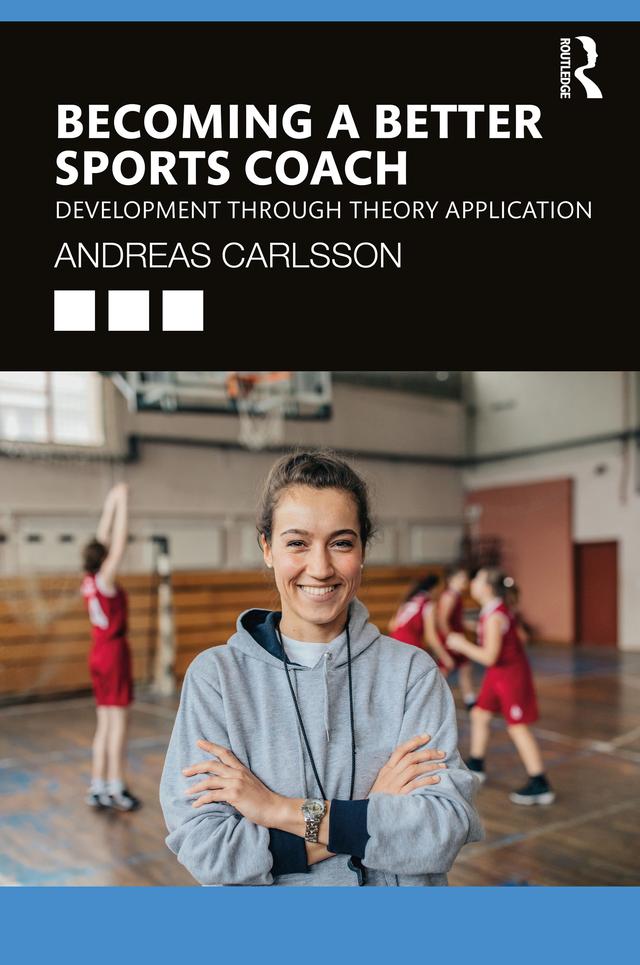 Becoming a Better Sports Coach by Andreas Carlsson