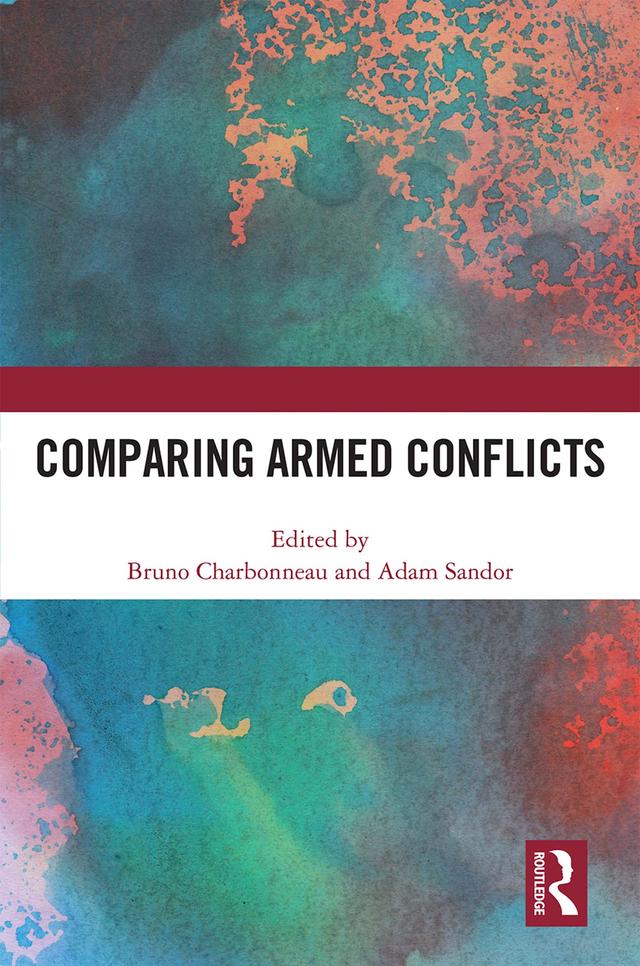 Comparing Armed Conflicts by Adam Sandor, Bruno Charbonneau