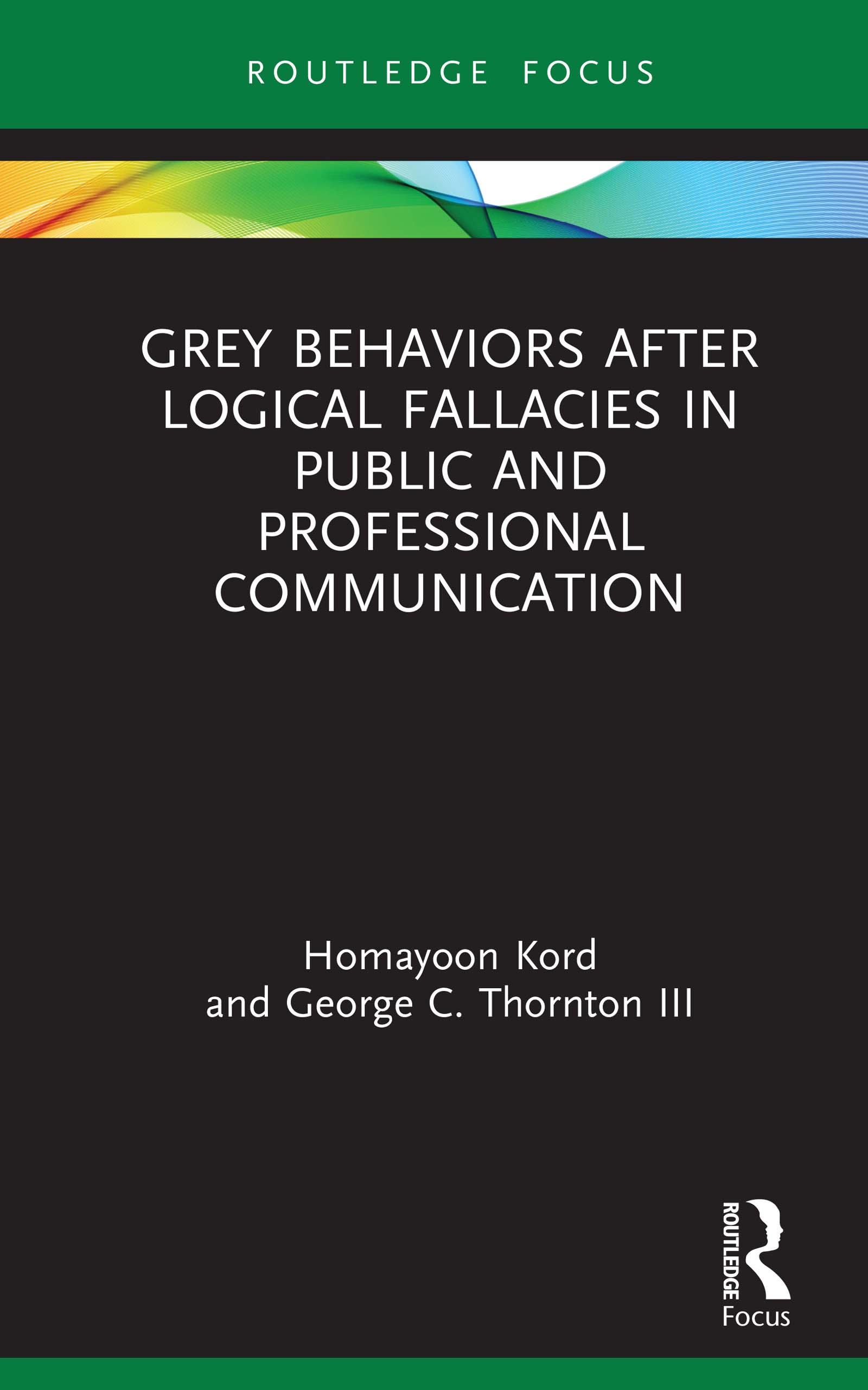 Grey Behaviors after Logical Fallacies in Public and Professional Communication