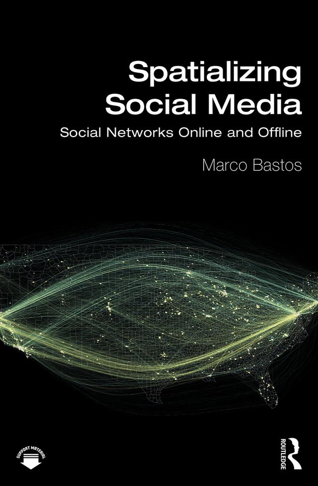 Spatializing Social Media by Marco Bastos
