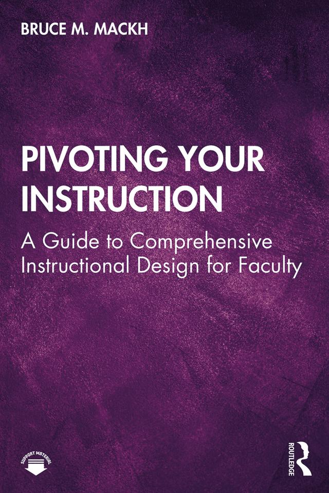 Pivoting Your Instruction by Bruce M. Mackh