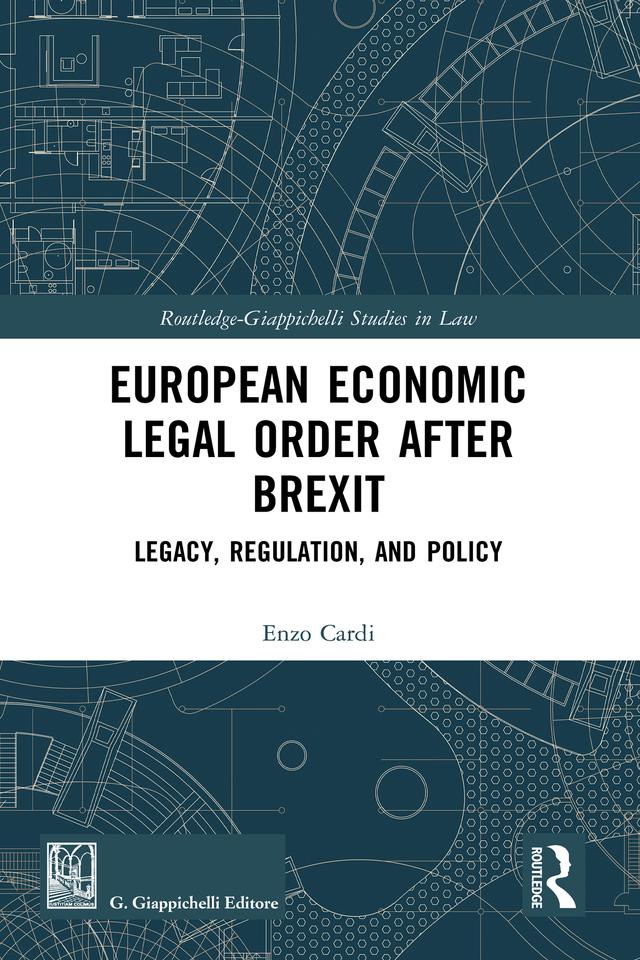 European Economic Legal Order After Brexit by Enzo Cardi