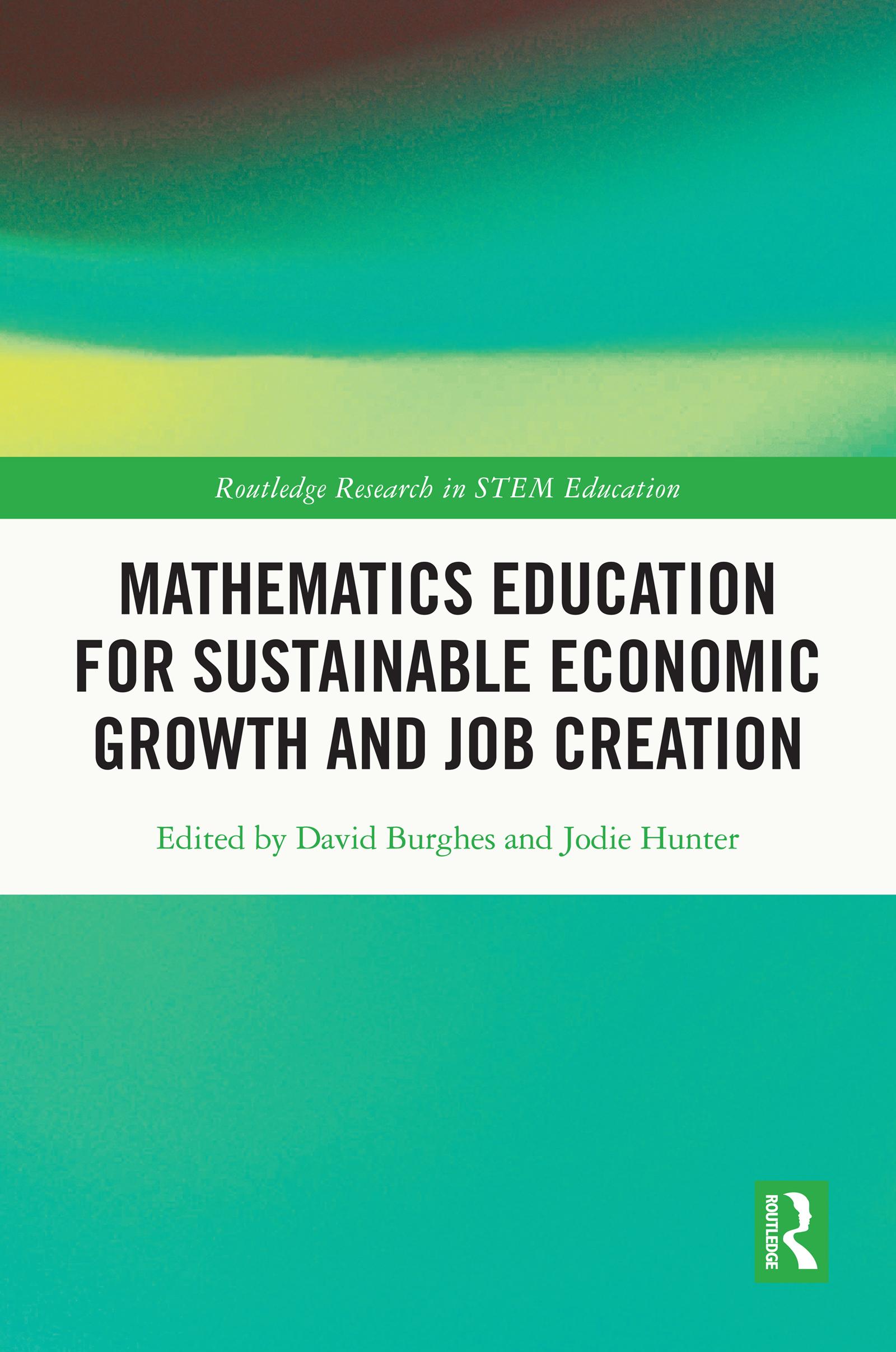 Mathematics Education for Sustainable Economic Growth and Job Creation