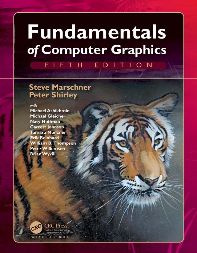 Fundamentals of Computer Graphics by Peter Shirley, Steve Marschner