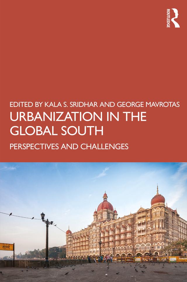 Urbanization in the Global South by George Mavrotas, Kala S Sridhar