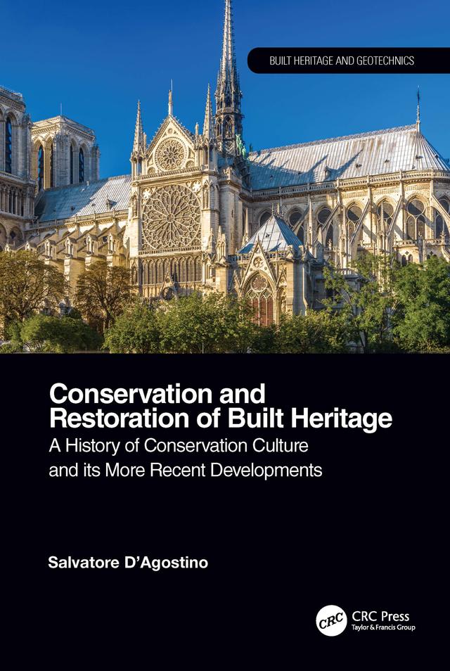 Conservation and Restoration of Built Heritage by Salvatore D'Agostino