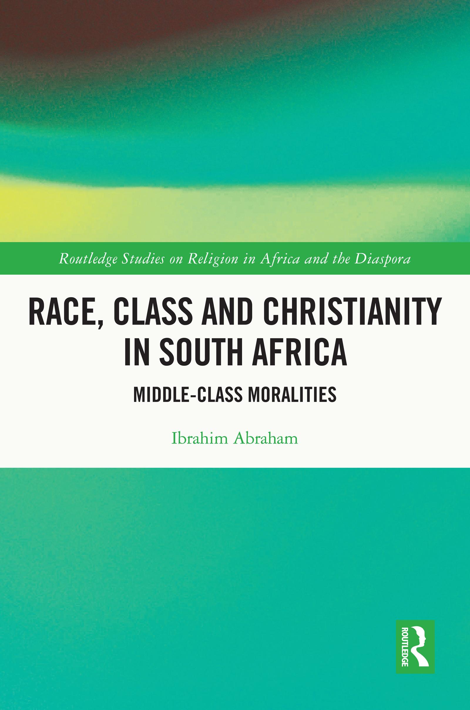 Race, Class and Christianity in South Africa