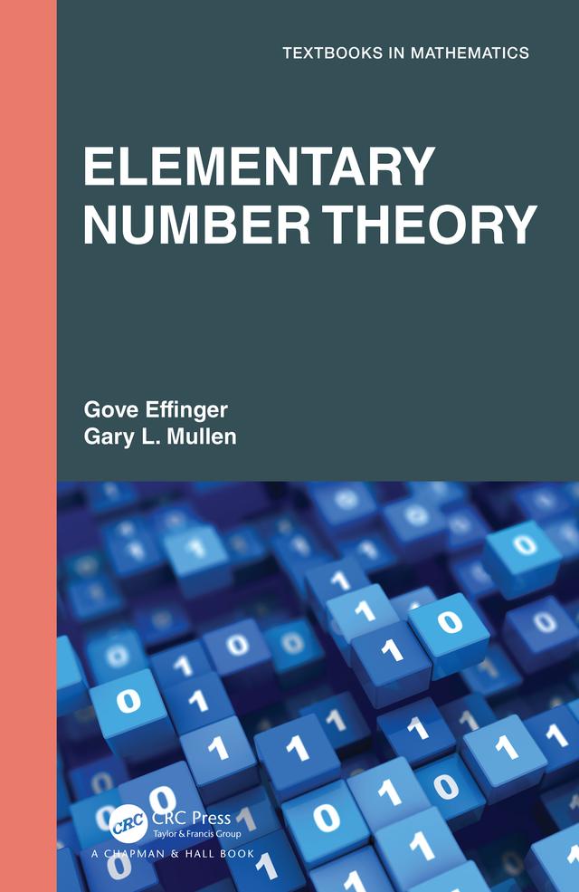 Elementary Number Theory by Gary L. Mullen, Gove Effinger