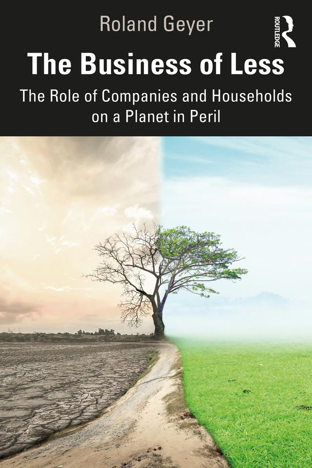 The Business of Less by Roland Geyer