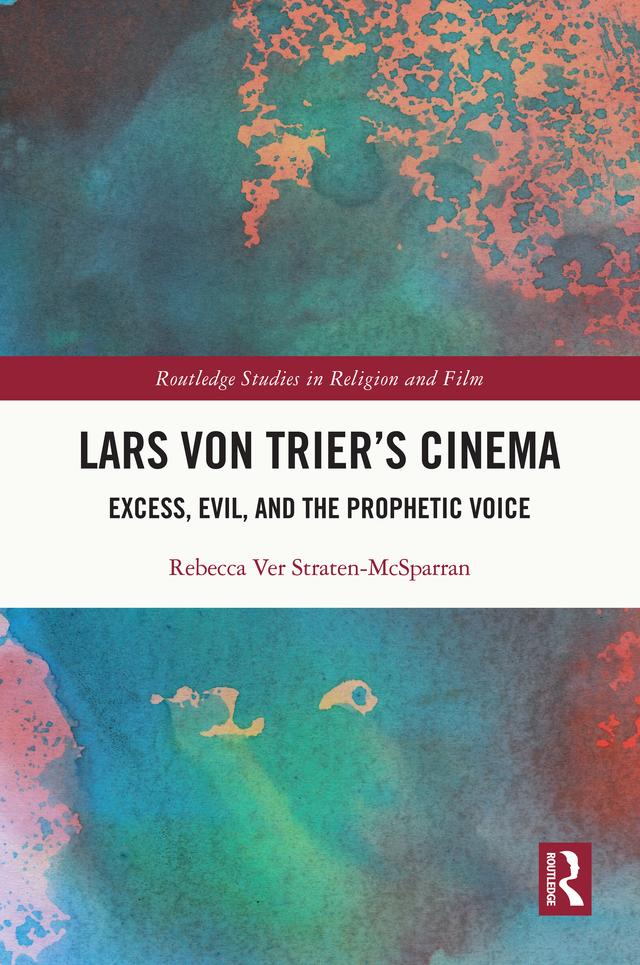 Lars von Trier's Cinema by Rebecca Ver Straten-McSparran