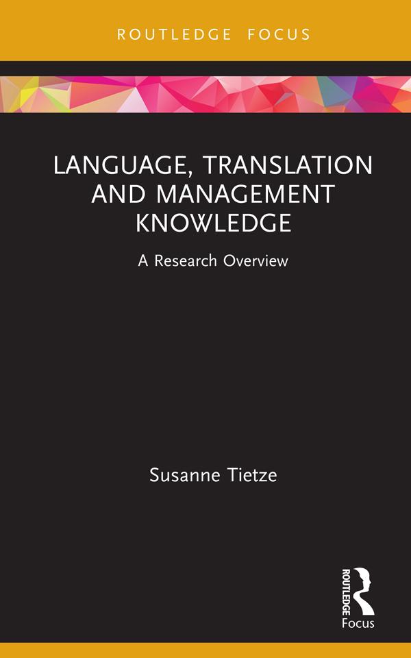 Language, Translation and Management Knowledge by Susanne Tietze
