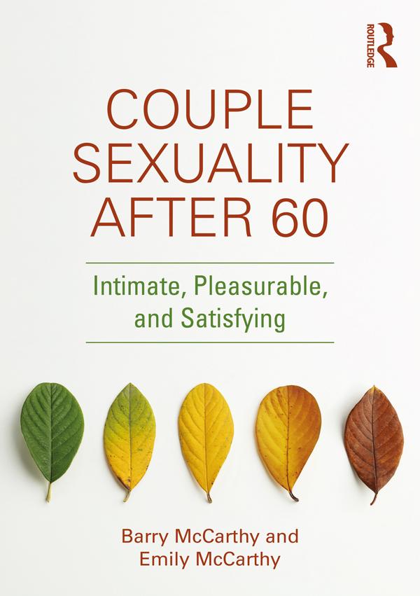 Couple Sexuality After 60 by Barry McCarthy, Emily McCarthy