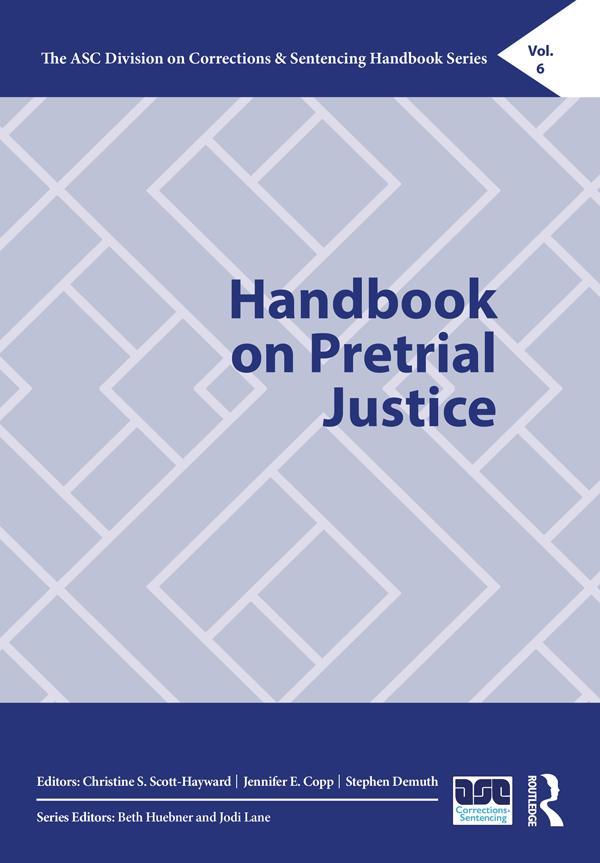 Handbook on Pretrial Justice by Christine S. Scott-Hayward, Jennifer E. Copp, Stephen Demuth