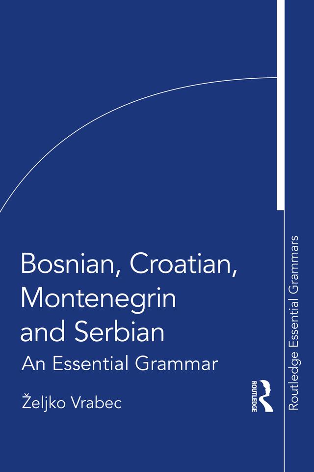 Bosnian, Croatian, Montenegrin and Serbian by Željko Vrabec