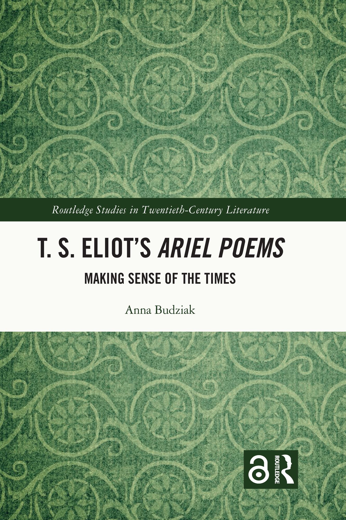 T. S. Eliot’s Ariel Poems
