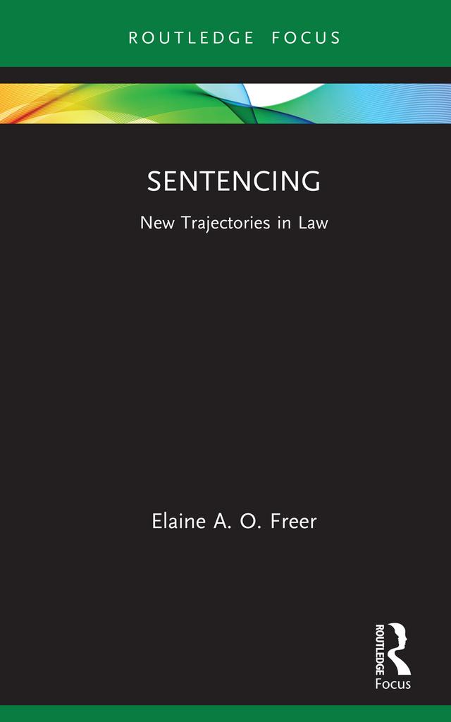 Sentencing by Elaine A. O. Freer