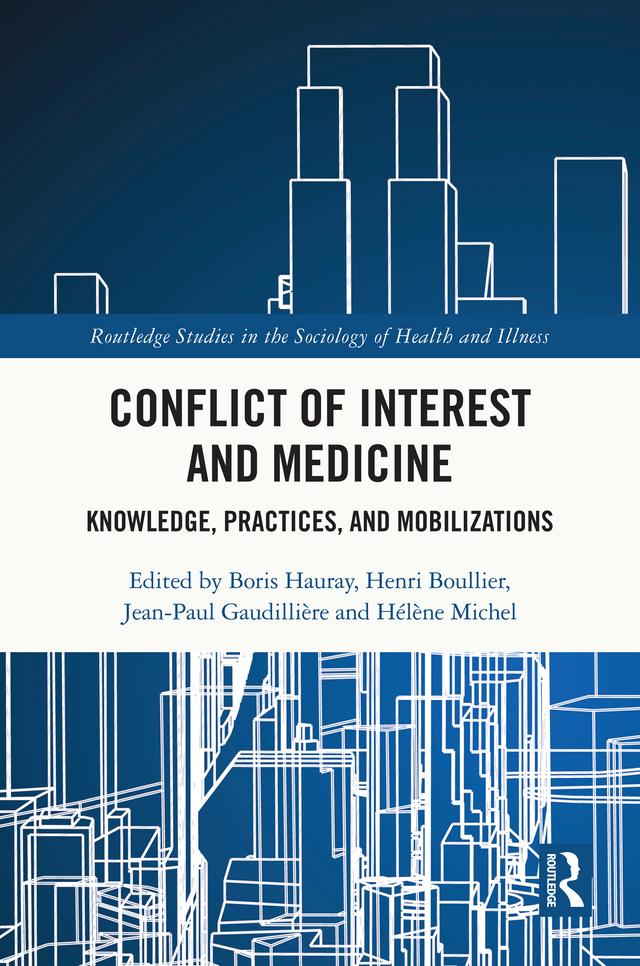 Conflict of Interest and Medicine by Boris Hauray, Hélène Michel, Henri Boullier, Jean-Paul Gaudillière