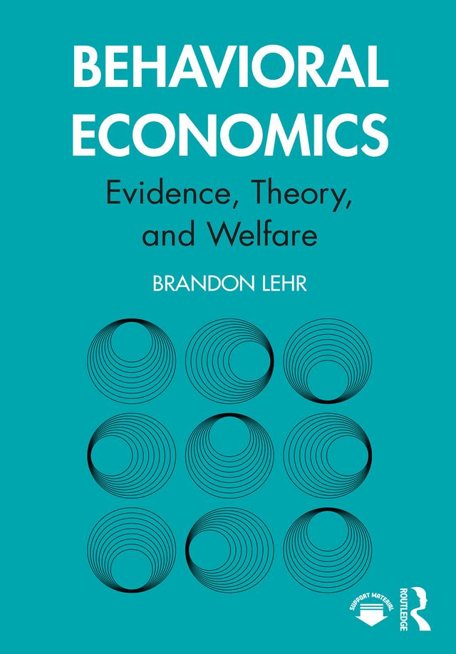 Behavioral Economics by Brandon Lehr