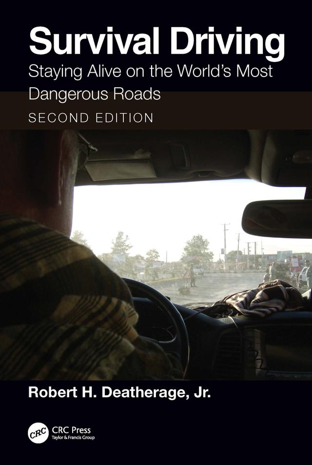 Survival Driving by Robert H. Deatherage, Jr.