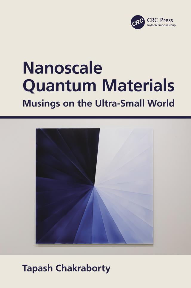 Nanoscale Quantum Materials by Tapash Chakraborty